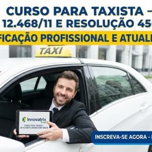 Curso para Taxista - Lei 12.468/11 e Resolução 456/13