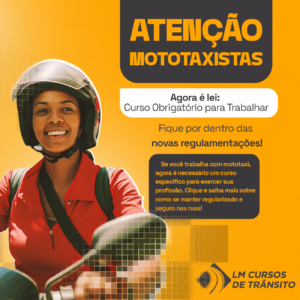 Formação: Curso especializado obrigatório destinado aos profissionais em transporte de passageiros (mototaxista)